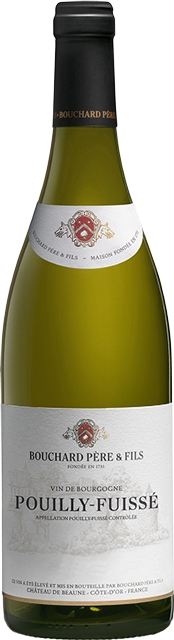 Pouilly-Fuissé, Bouchard Père & Fils